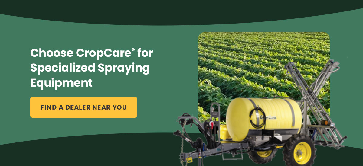 Choose CropCare for specialized spraying equipment